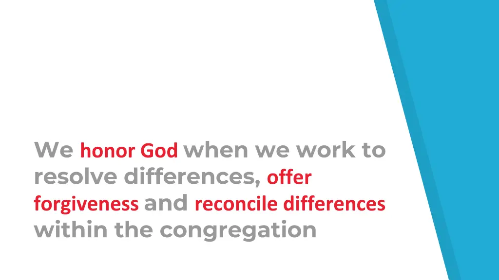 we honor god when we work to resolve differences