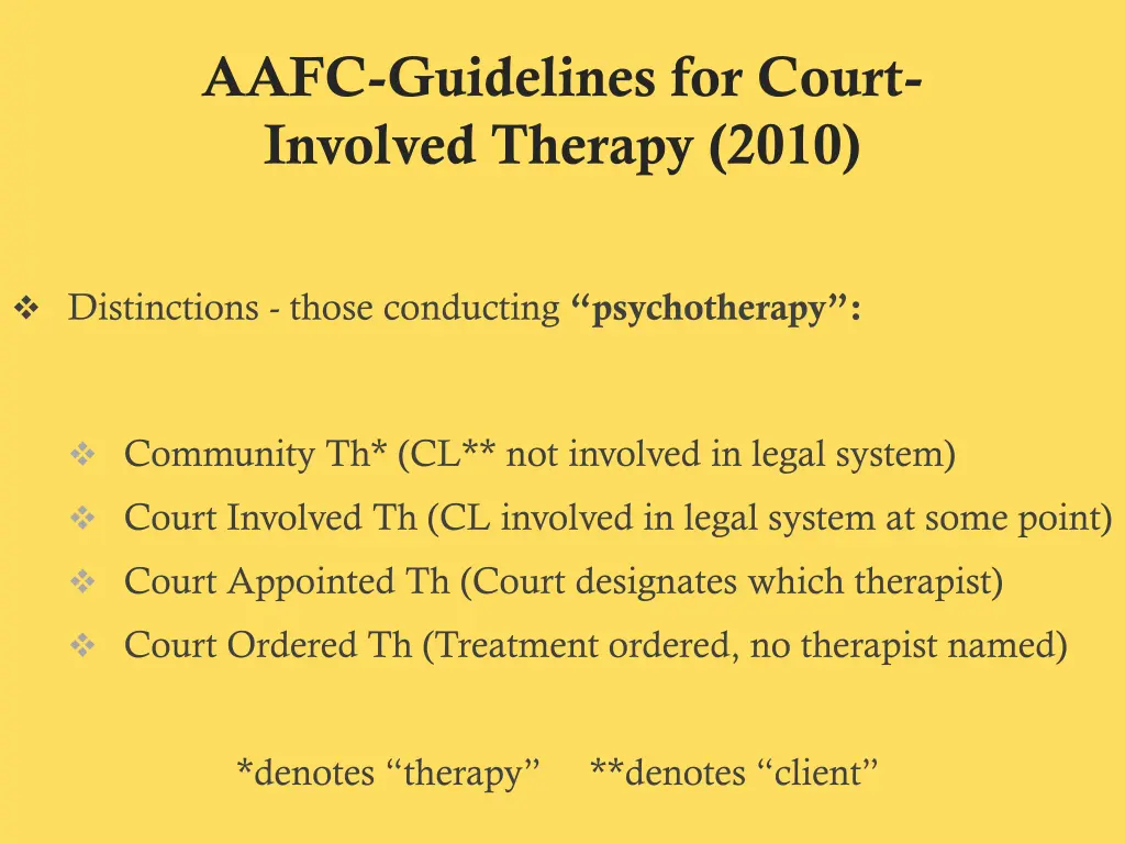 aafc guidelines for court involved therapy 2010