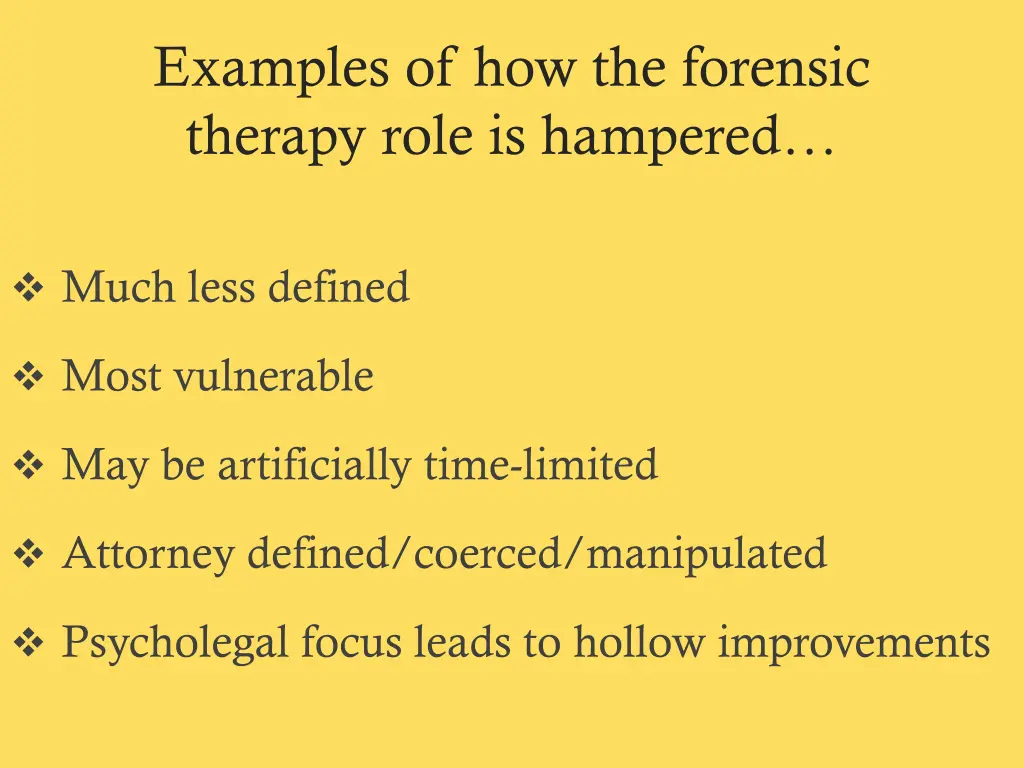 examples of how the forensic t herapy role