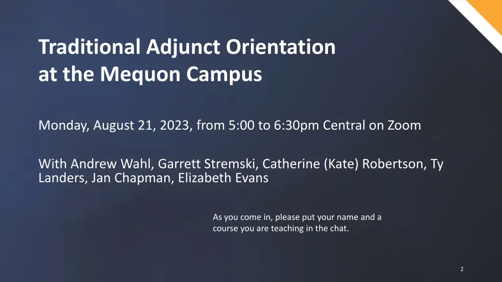 traditional adjunct orientation at the mequon