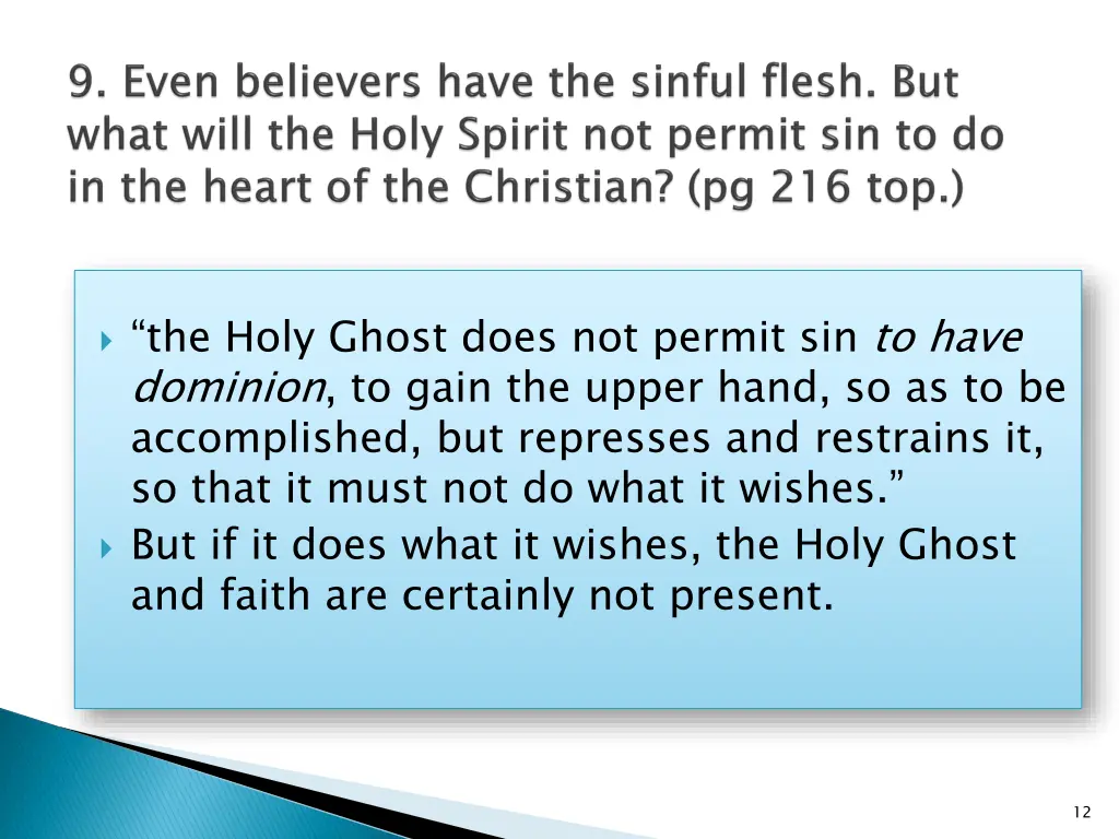 the holy ghost does not permit sin to have