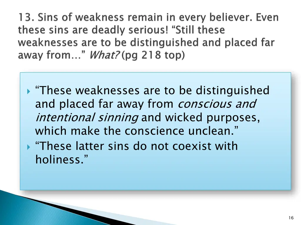 these weaknesses are to be distinguished