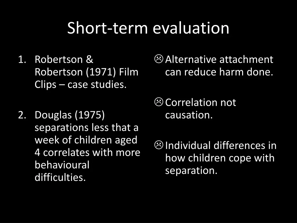 short term evaluation