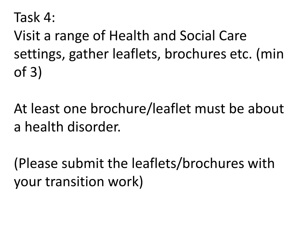 task 4 visit a range of health and social care