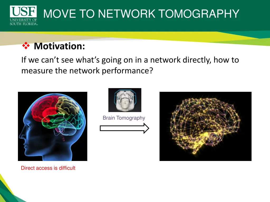 move to network tomography