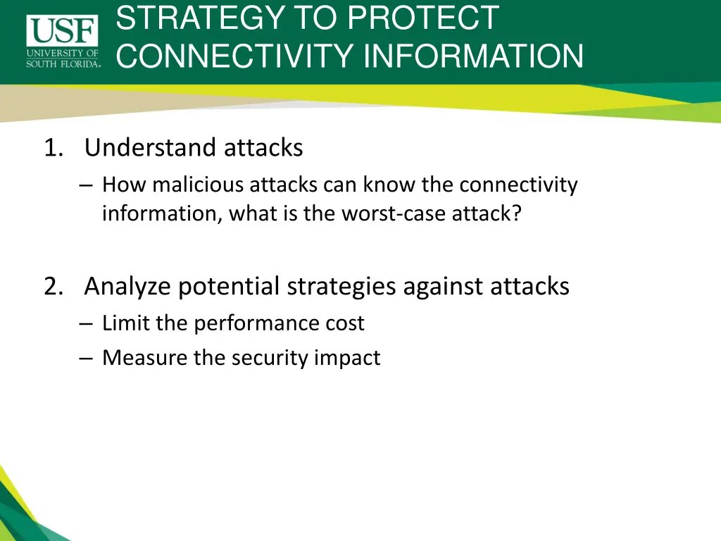 strategy to protect connectivity information