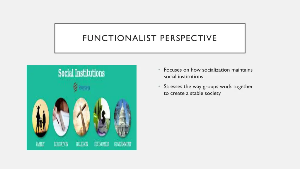 functionalist perspective