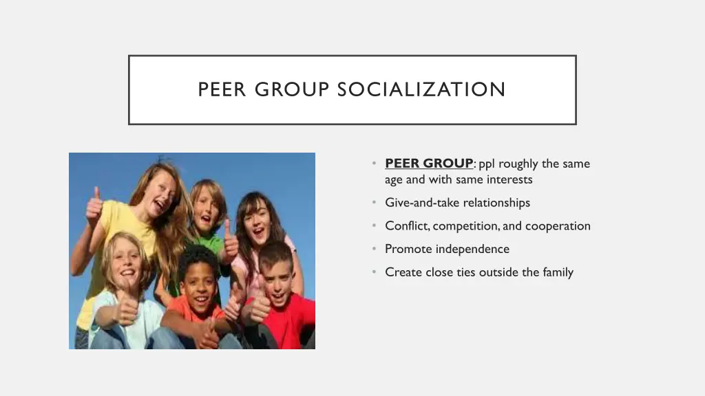 peer group socialization