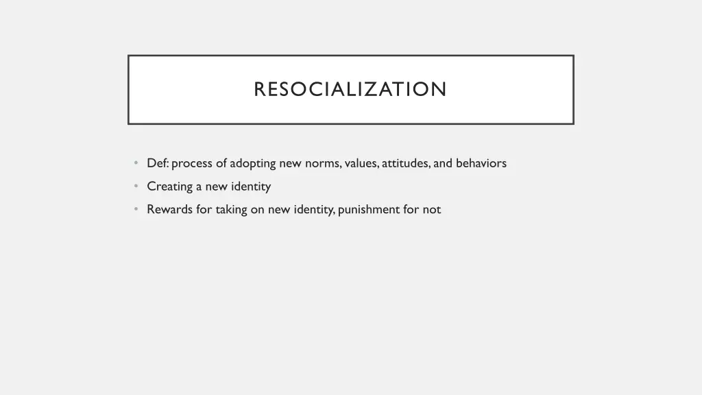 resocialization