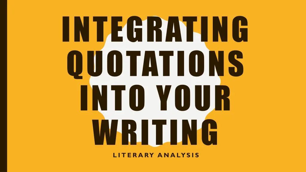 integrating quotations into your writing literary