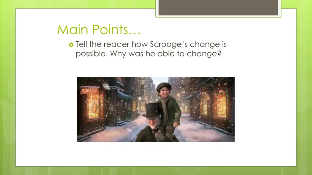 main points tell the reader how scrooge s change