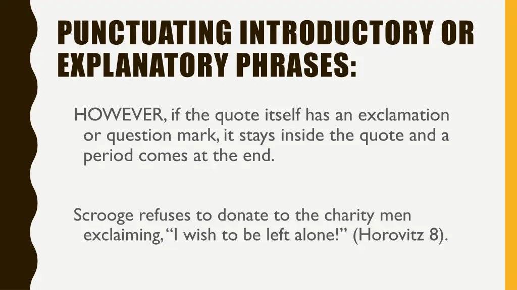 punctuating introductory or explanatory phrases 2