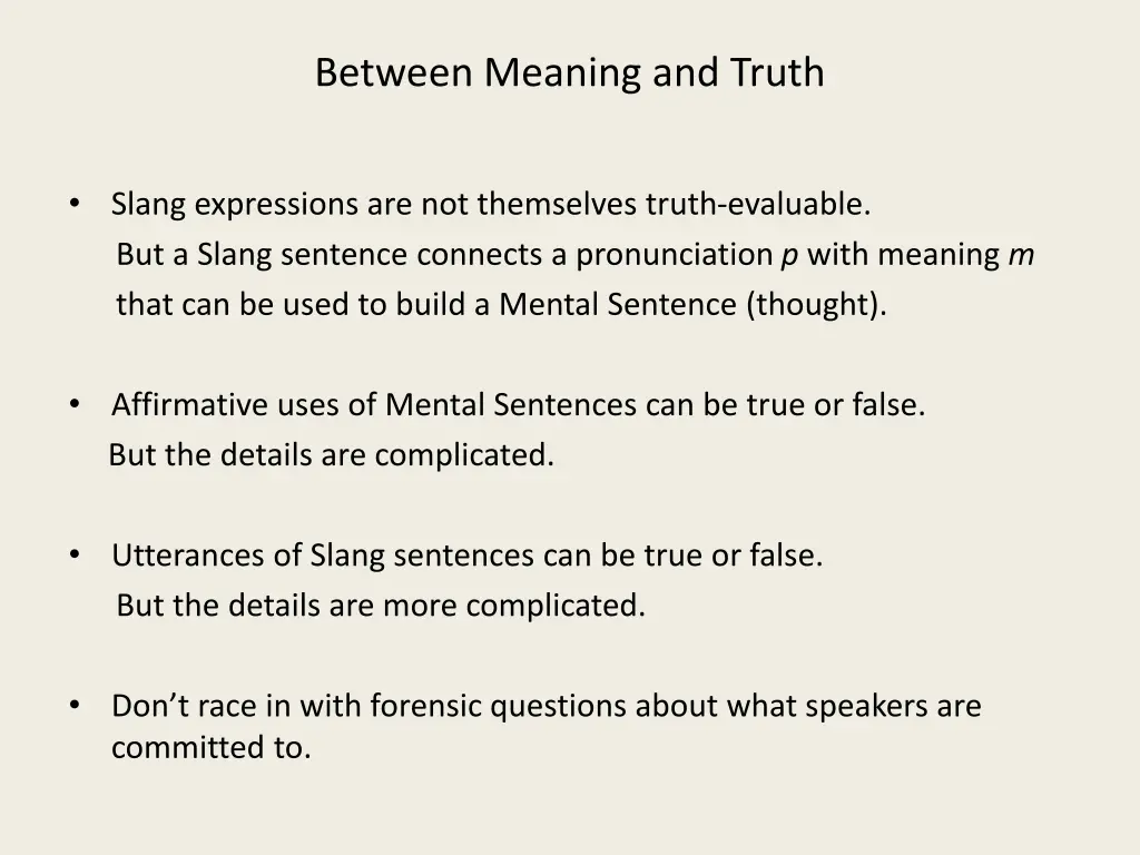 between meaning and truth