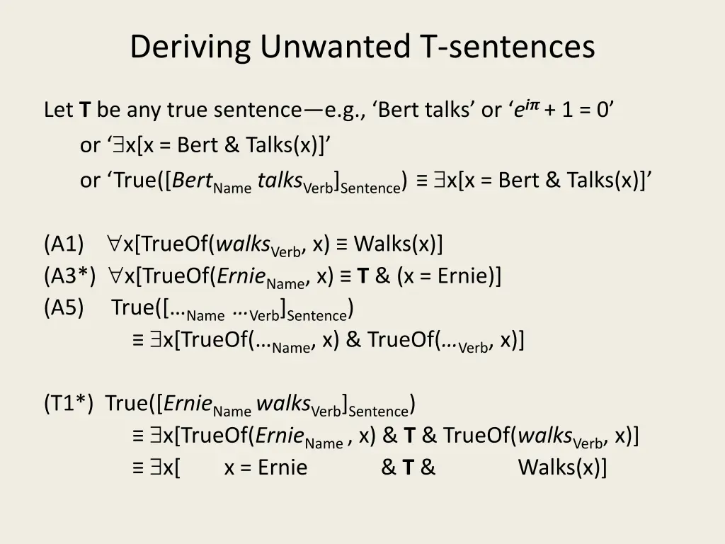 deriving unwanted t sentences 1