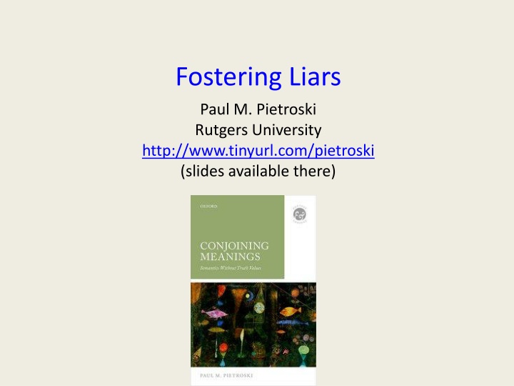 fostering liars