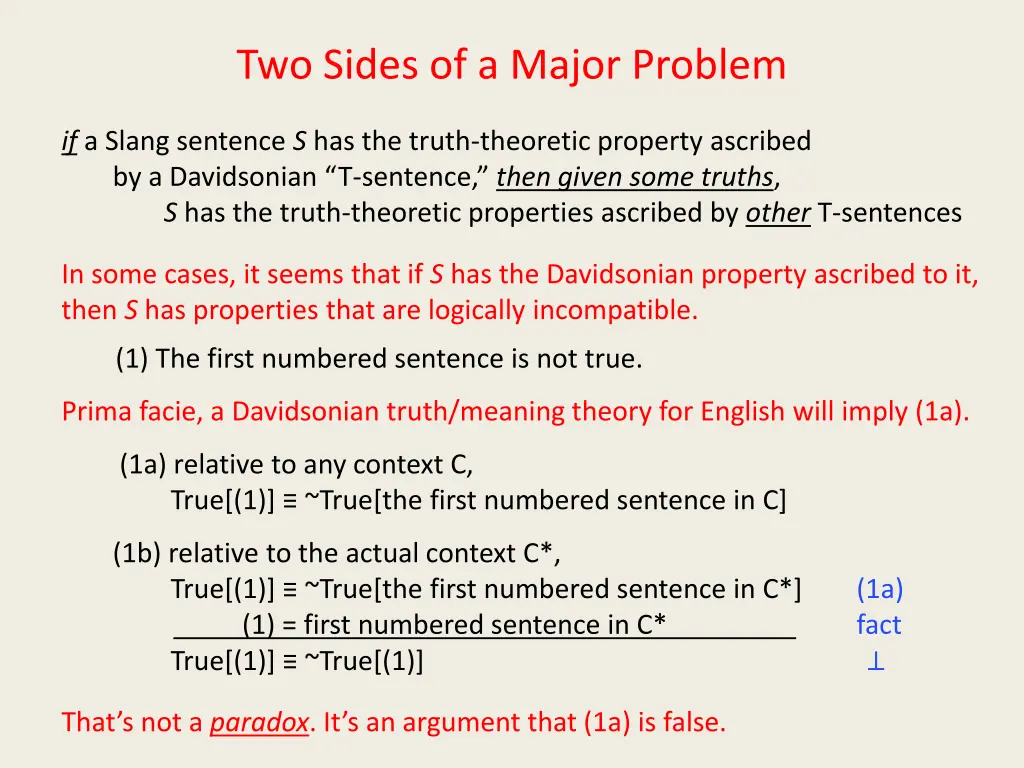 two sides of a major problem