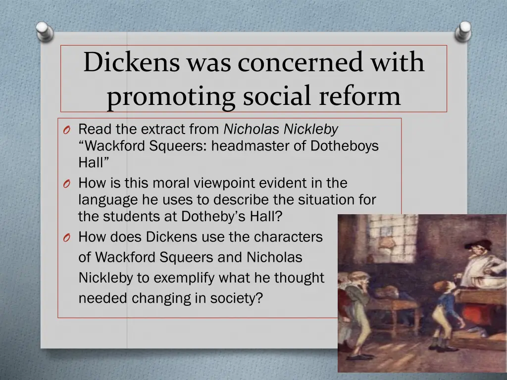 dickens was concerned with promoting social reform