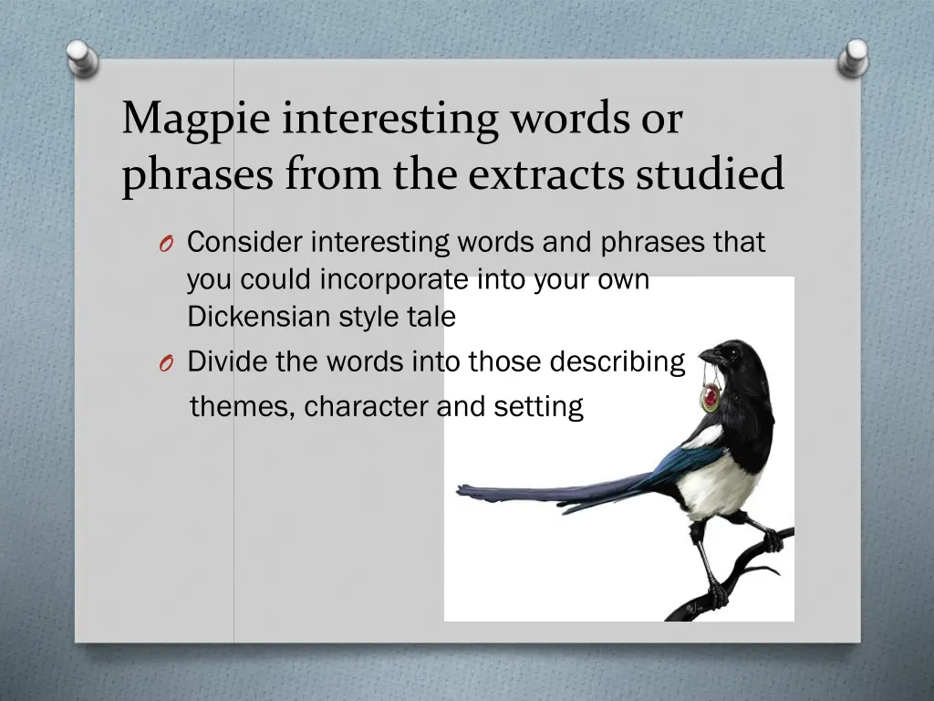 magpie interesting words or phrases from 1