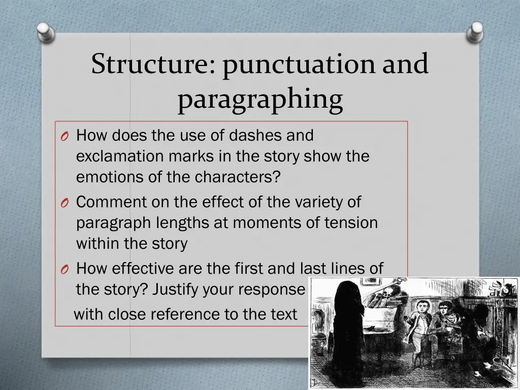 structure punctuation and paragraphing