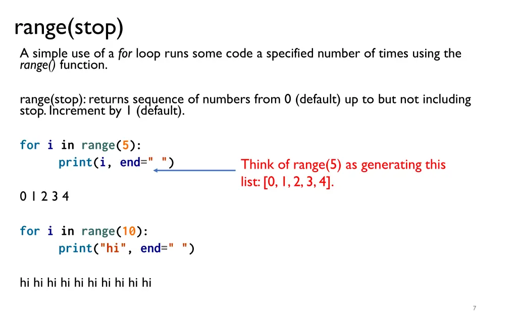 range stop a simple use of a for loop runs some