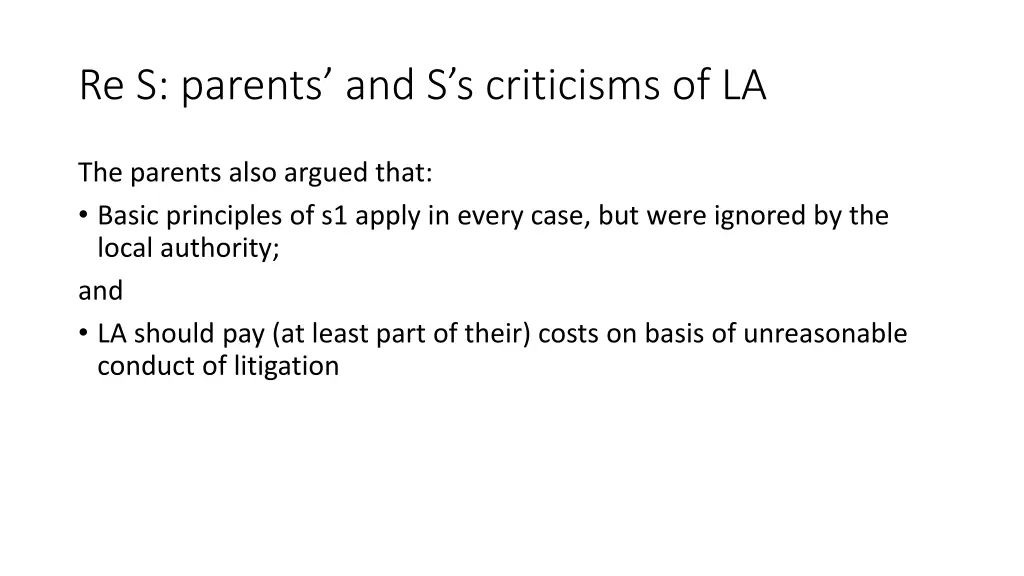 re s parents and s s criticisms of la