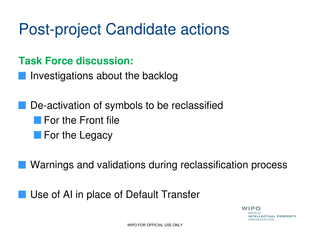 post project candidate actions