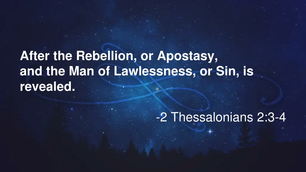 after the rebellion or apostasy