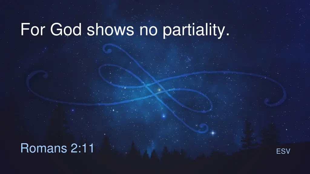 for god shows no partiality