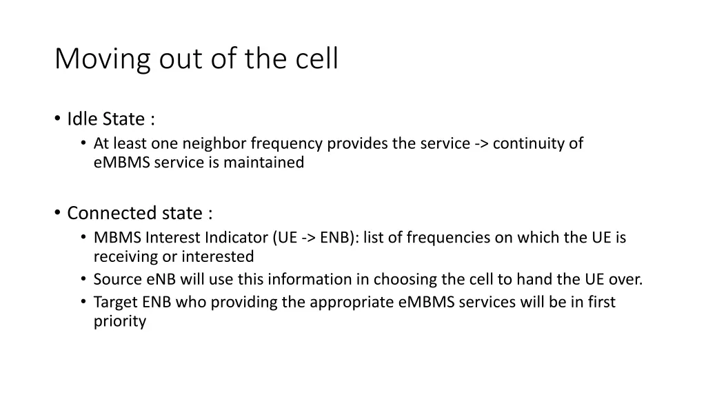 moving out of the cell