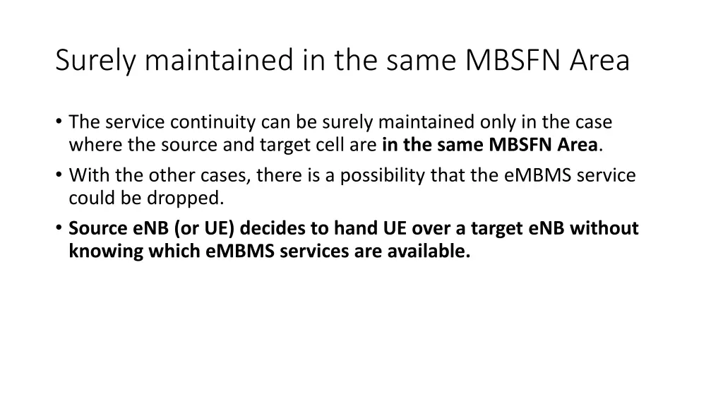 surely maintained in the same mbsfn area