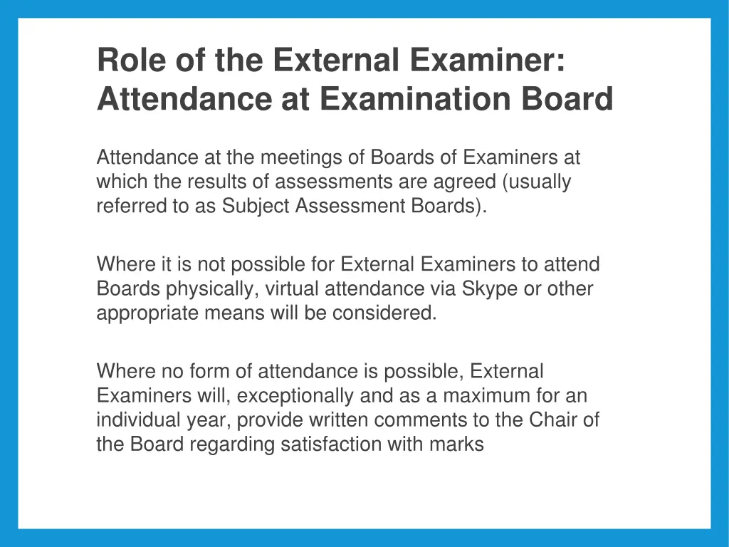 role of the external examiner attendance