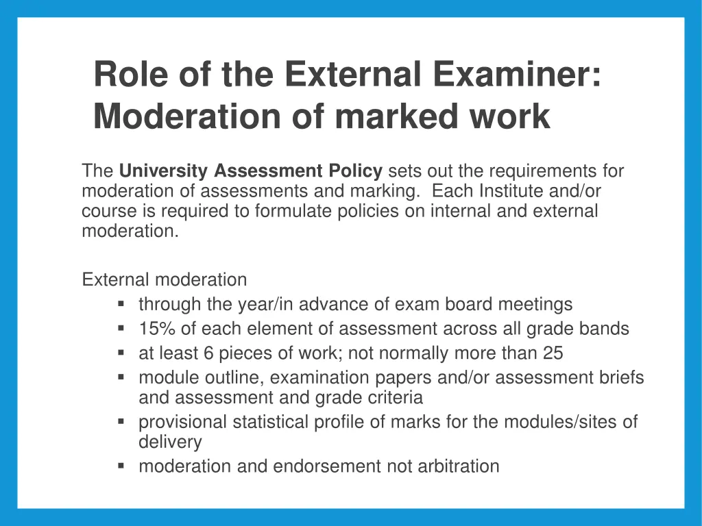 role of the external examiner moderation