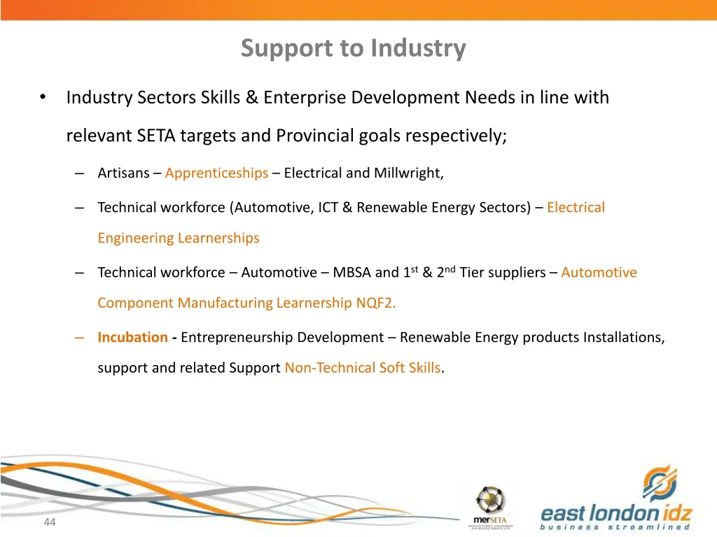 support to industry