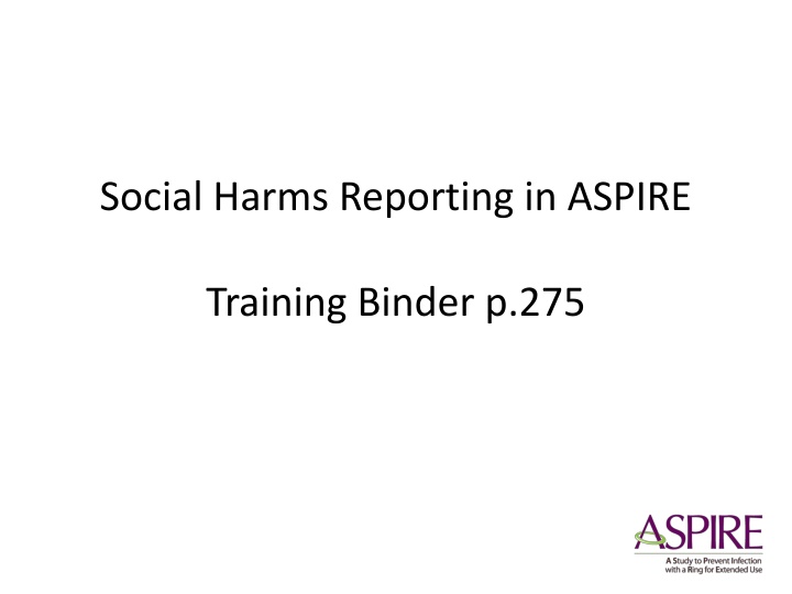 social harms reporting in aspire