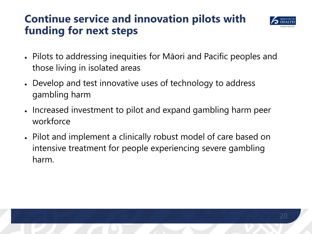 continue service and innovation pilots with