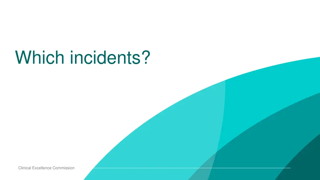 which incidents