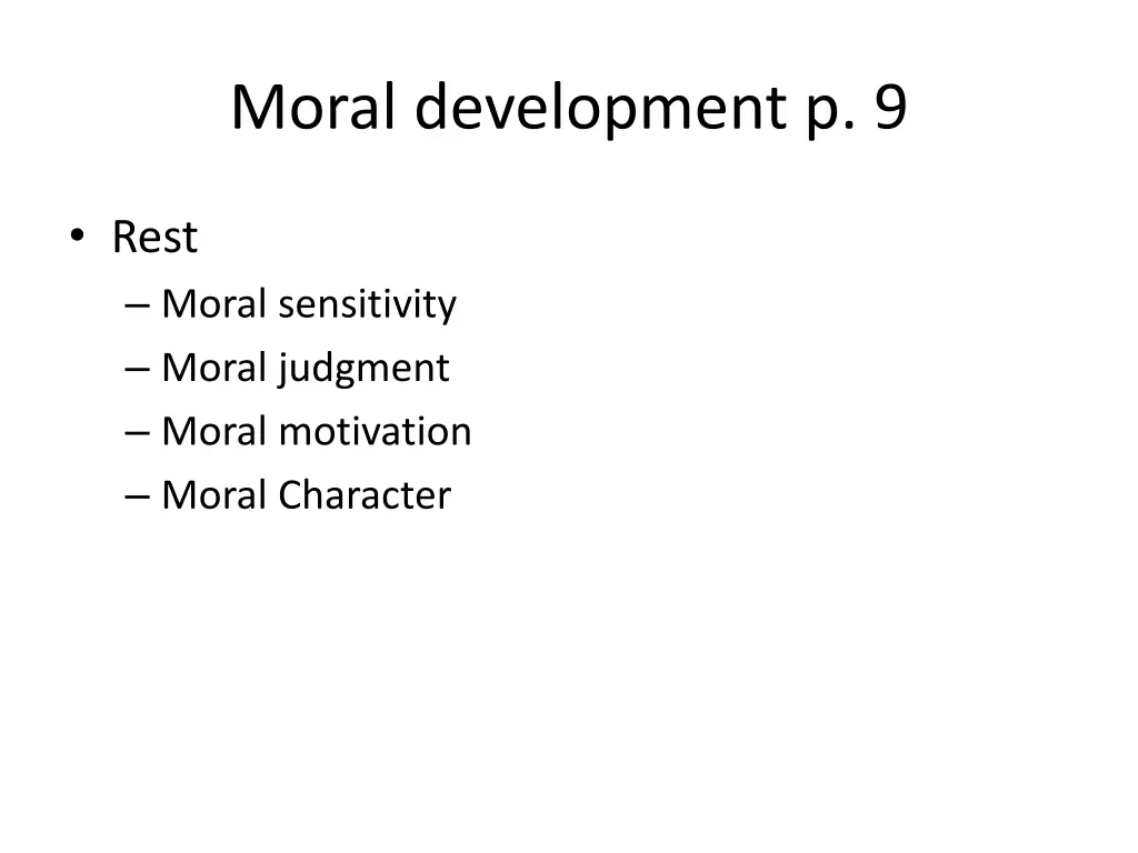 moral development p 9