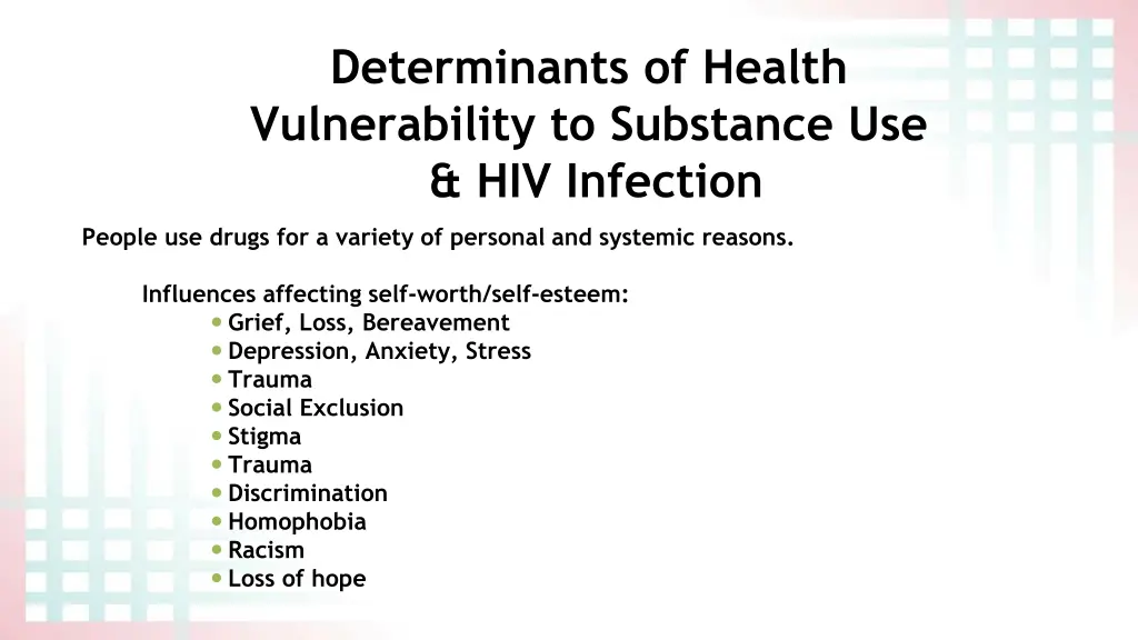 determinants of health vulnerability to substance