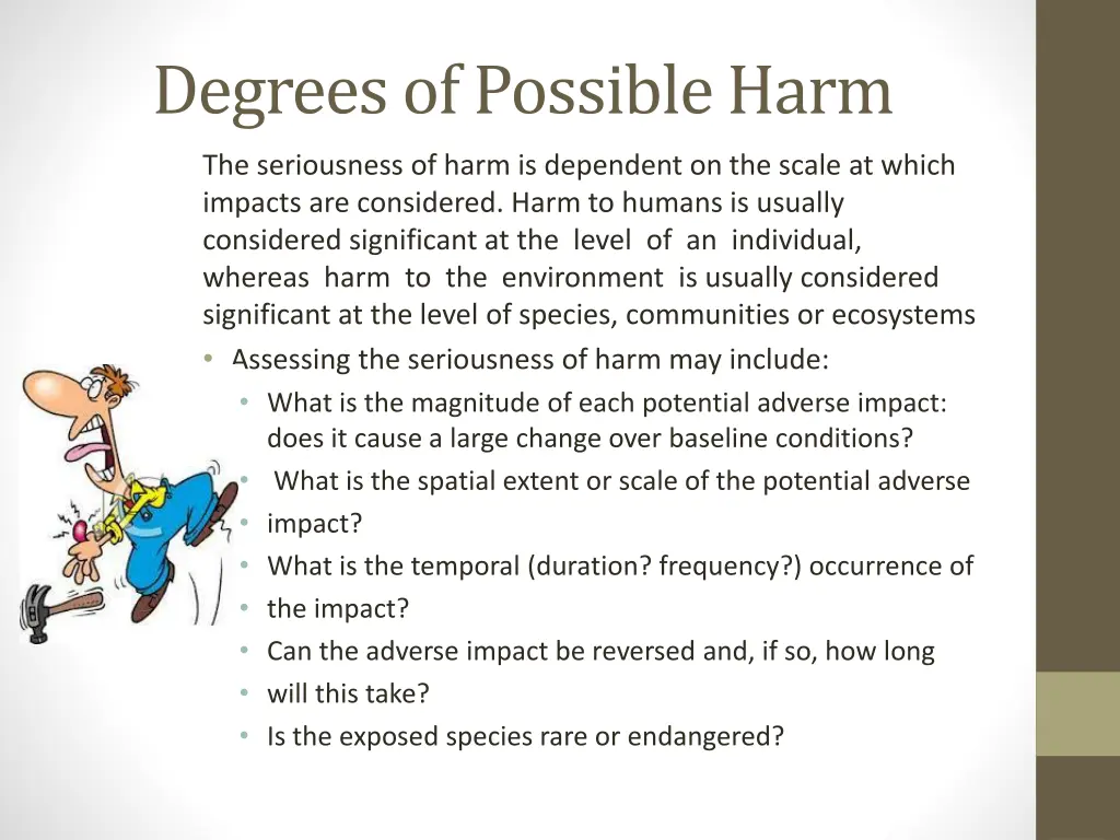 degrees of possible harm