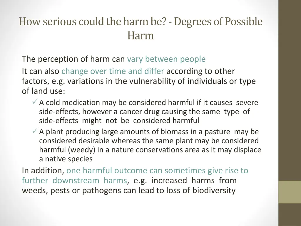 how serious could the harm be degrees of possible