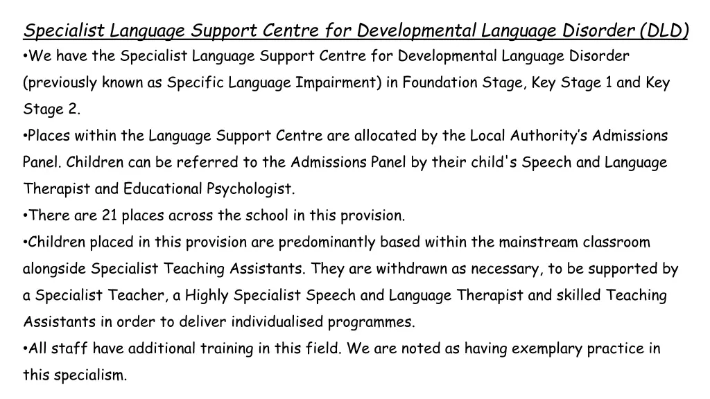 specialist language support centre