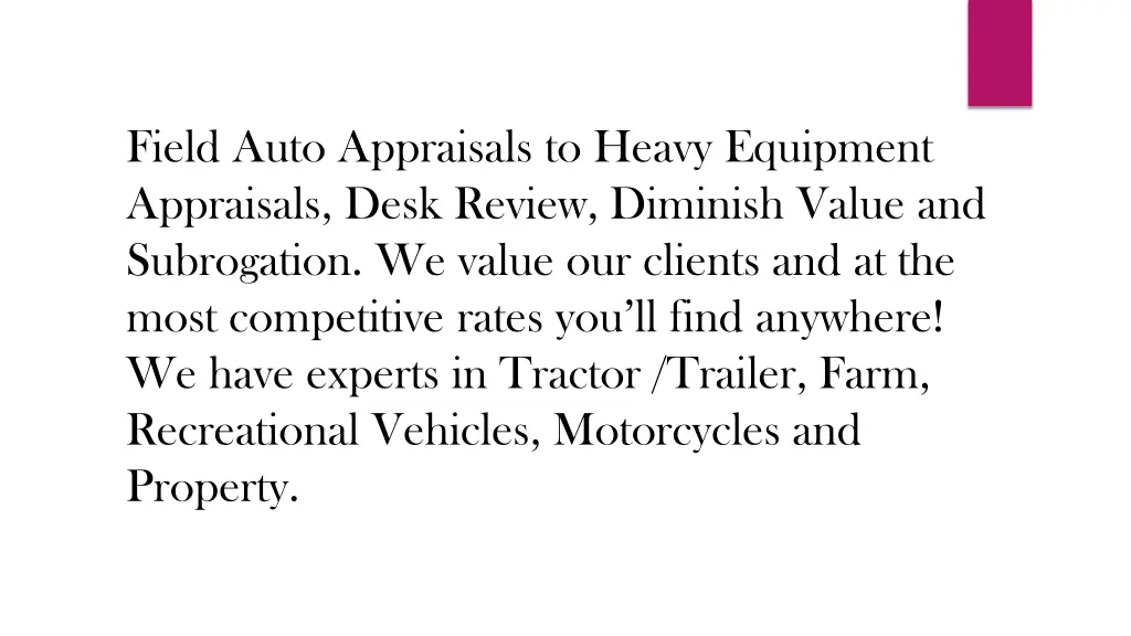 field auto appraisals to heavy equipment