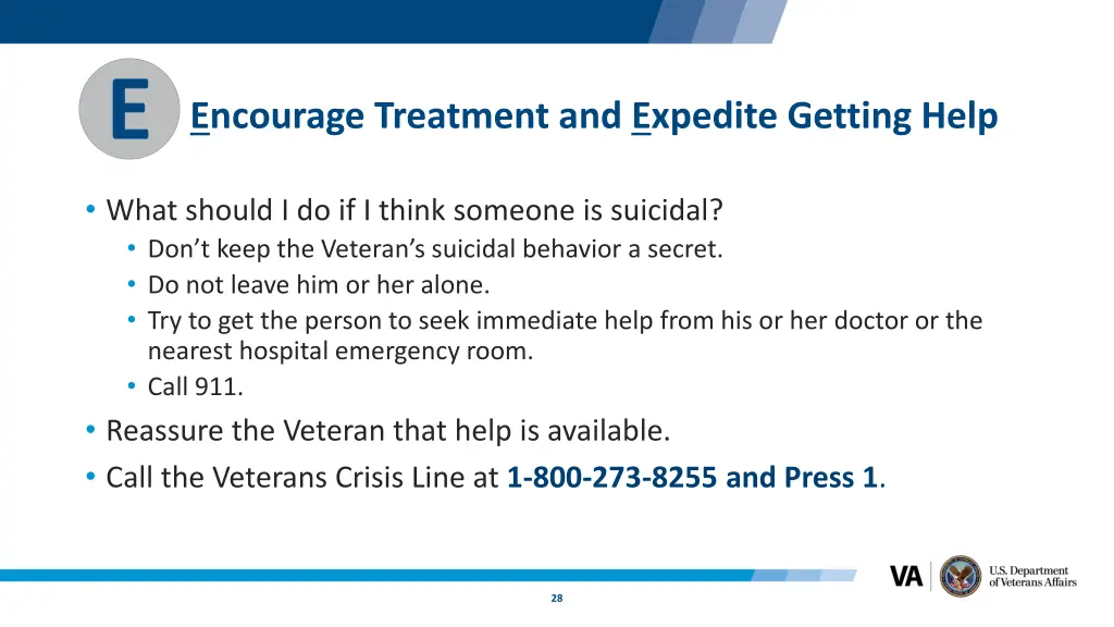 encourage treatment and expedite getting help