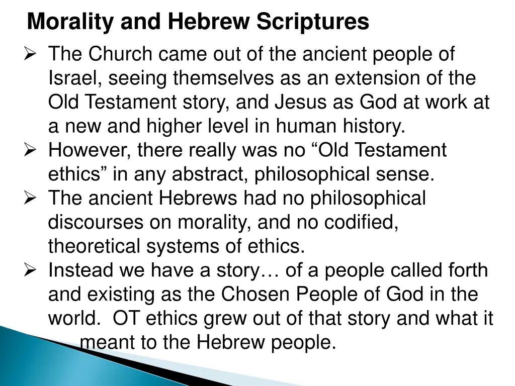 morality and hebrew scriptures the church came