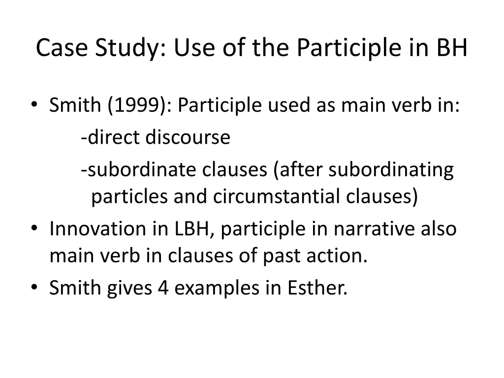 case study use of the participle in bh