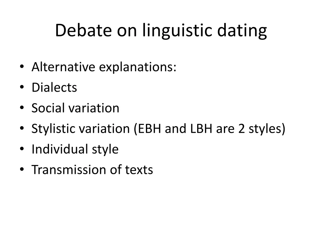 debate on linguistic dating 1