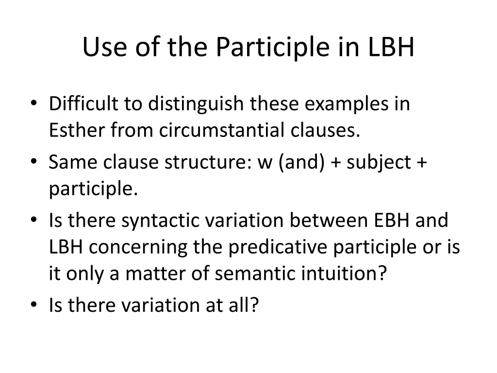 use of the participle in lbh