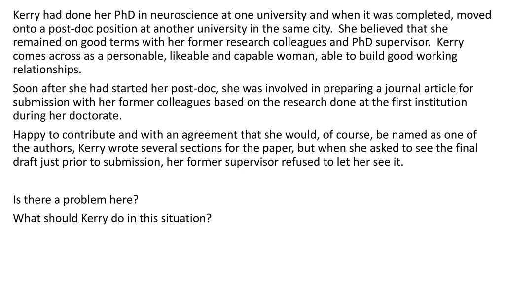 kerry had done her phd in neuroscience