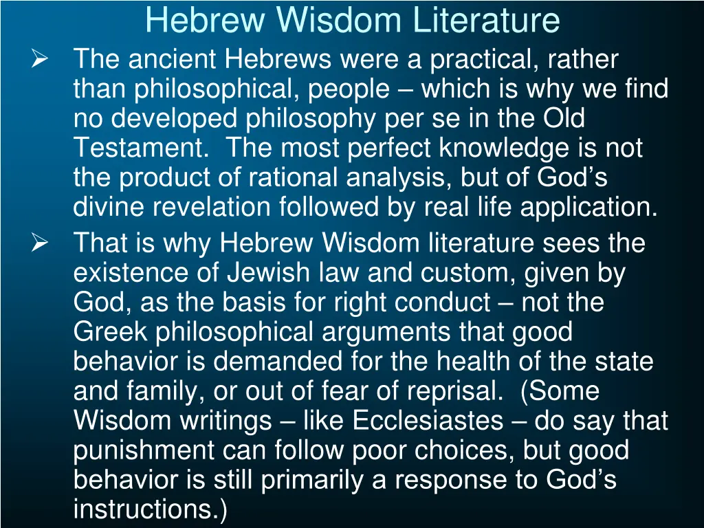 hebrew wisdom literature the ancient hebrews were