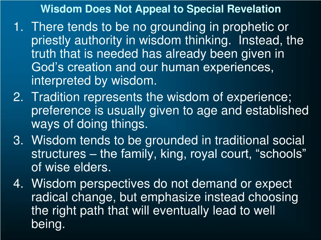 wisdom does not appeal to special revelation